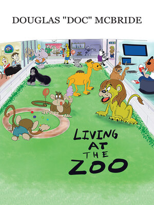 cover image of Living at the Zoo